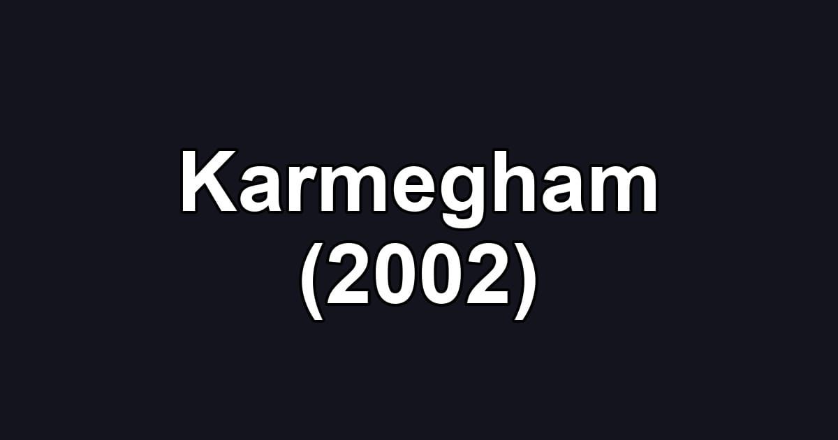 Karmegham (2002)