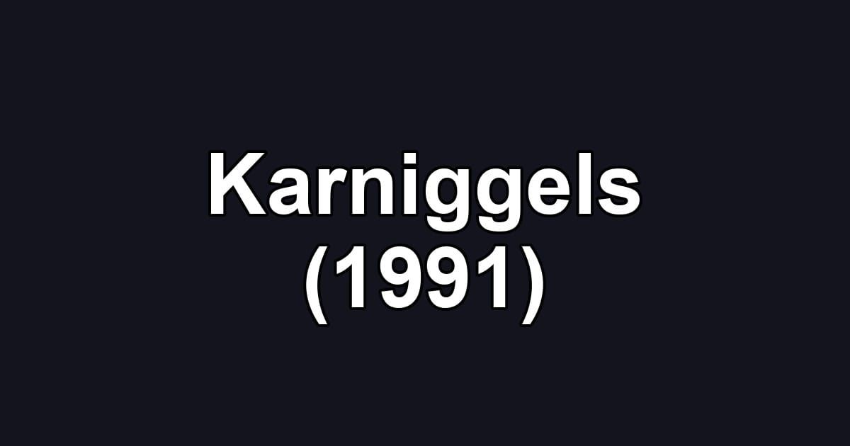 Karniggels (1991)