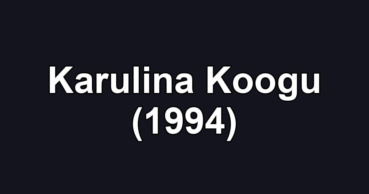 Karulina Koogu (1994)