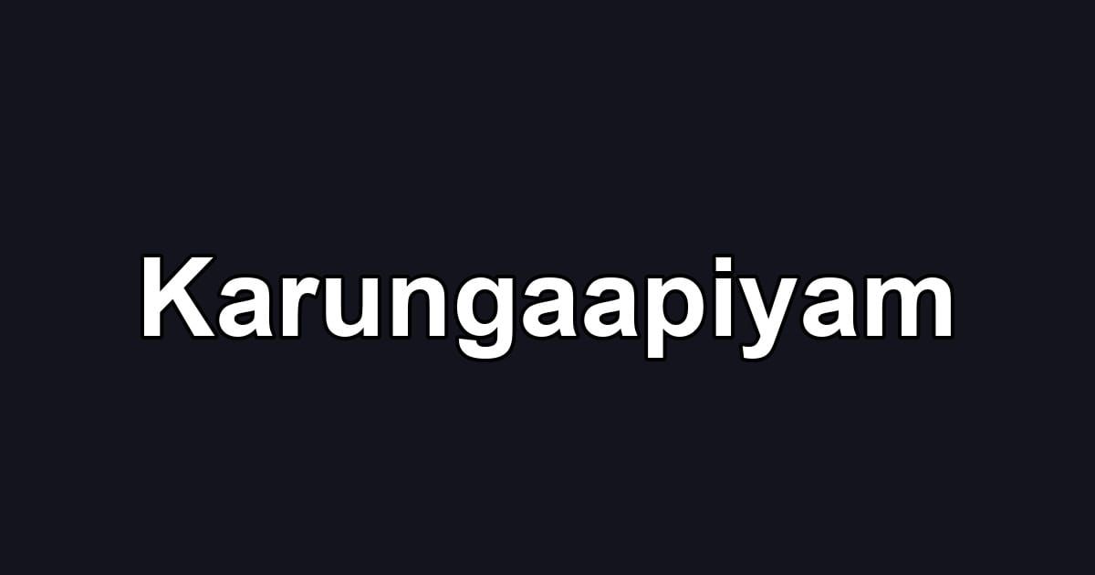Karungaapiyam