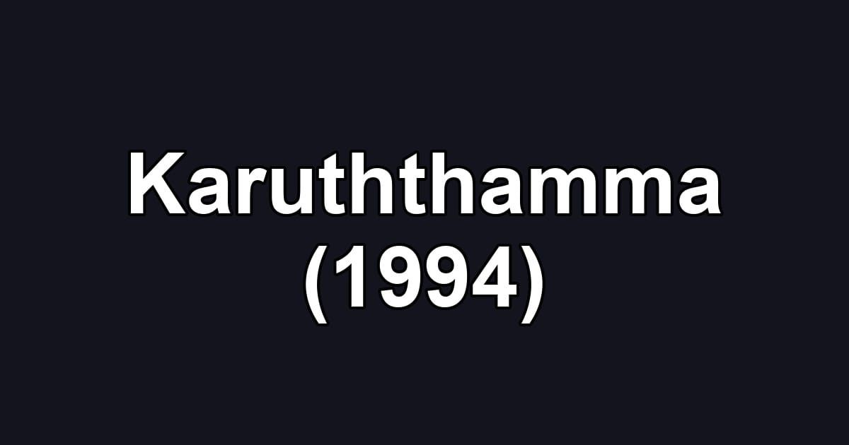 Karuththamma (1994)