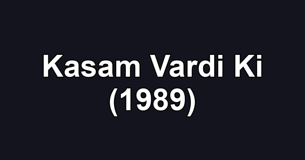 Kasam Vardi Ki (1989)