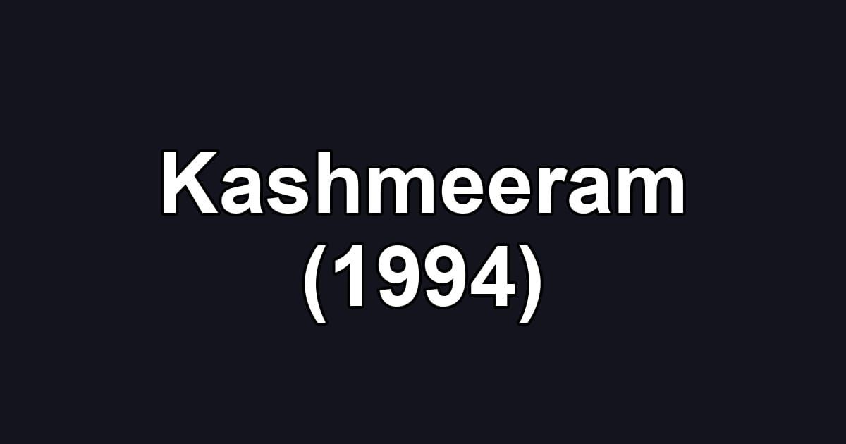 Kashmeeram (1994)