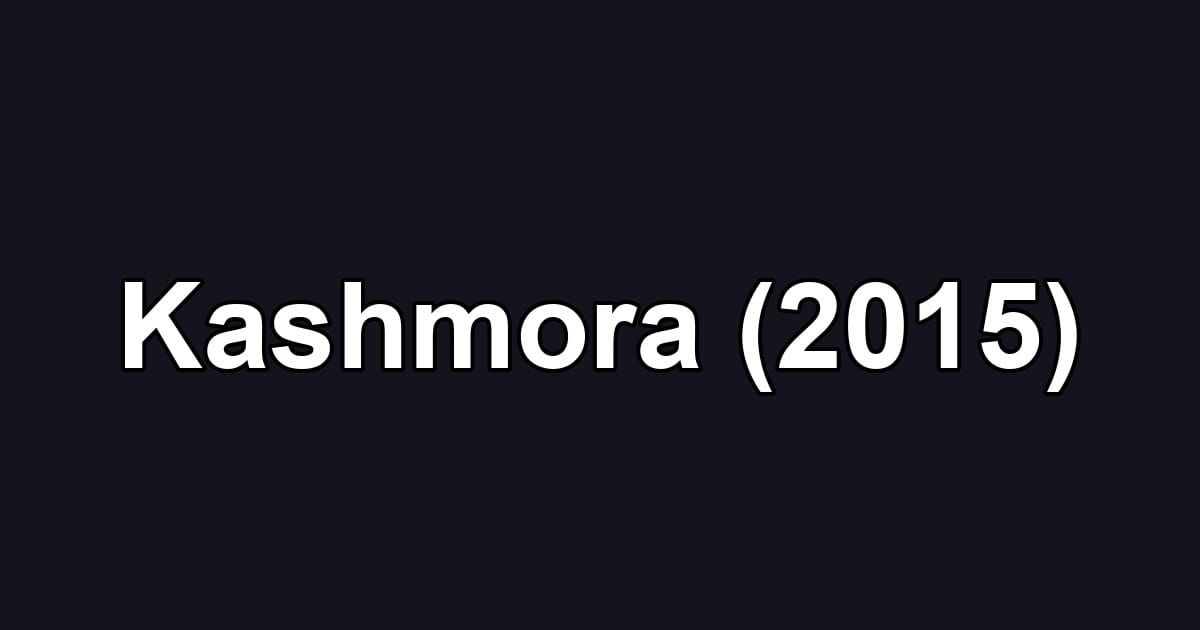Kashmora (2015)