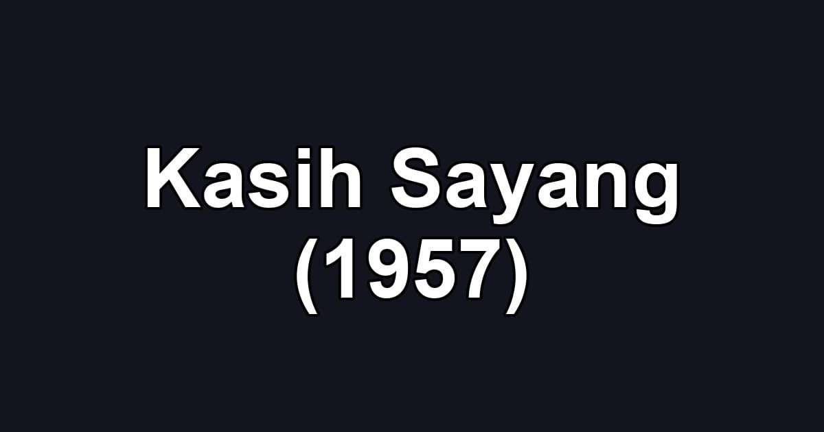 Kasih Sayang (1957)