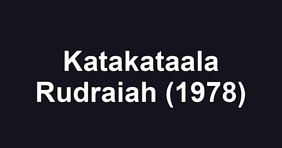 Katakataala Rudraiah (1978)