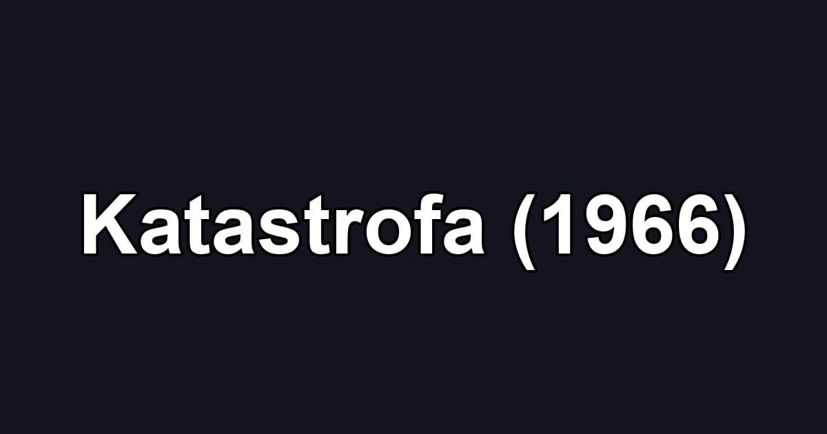 Katastrofa (1966)
