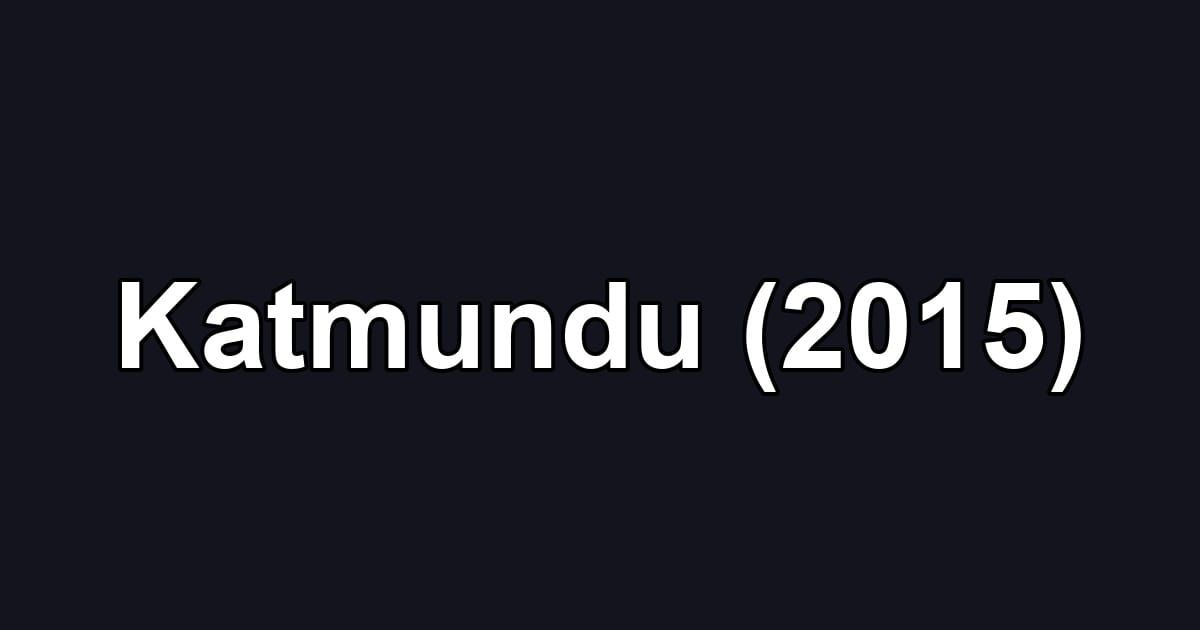 Katmundu (2015)