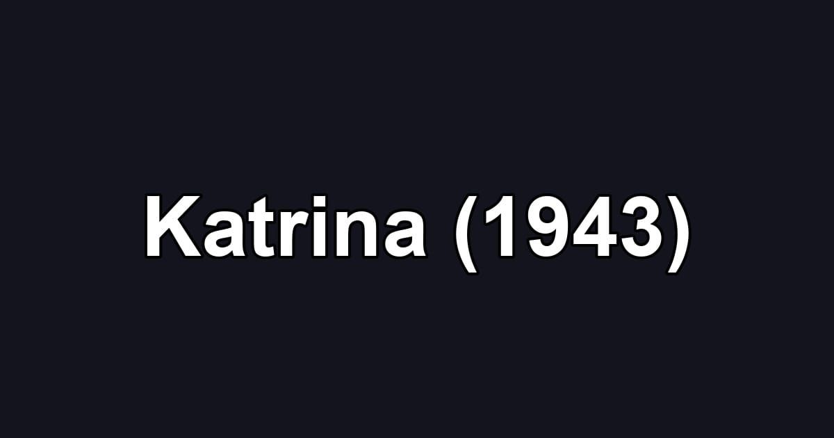 Katrina (1943)