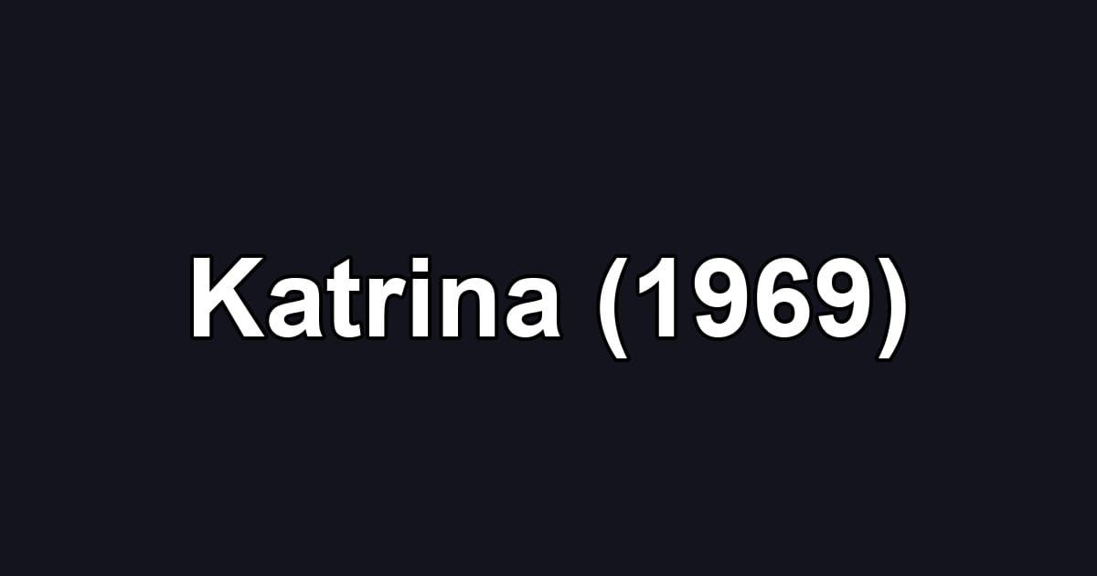 Katrina (1969)