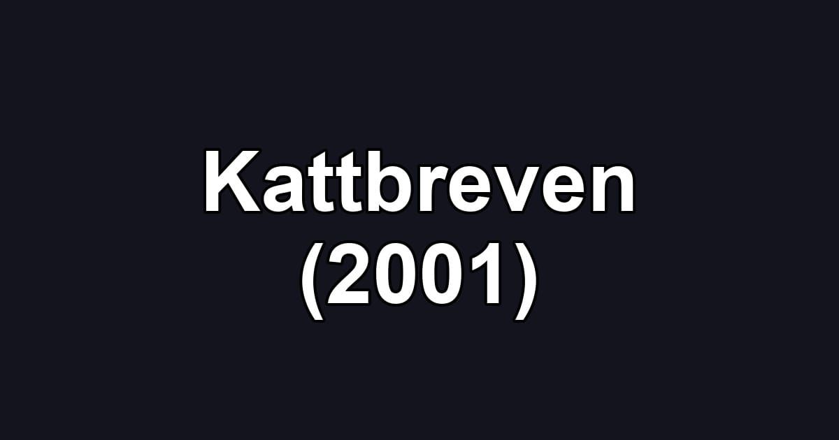 Kattbreven (2001)