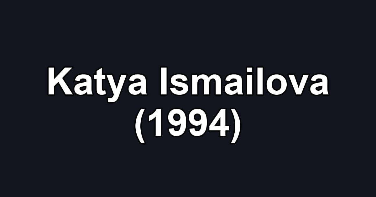 Katya Ismailova (1994)