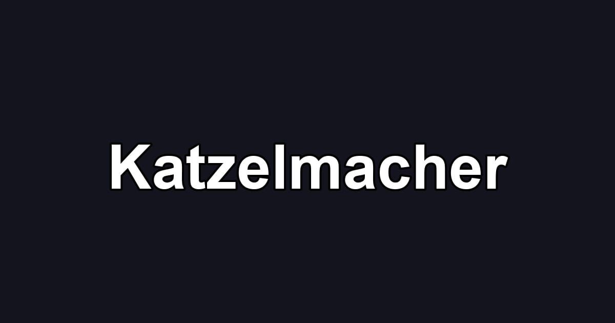 Katzelmacher