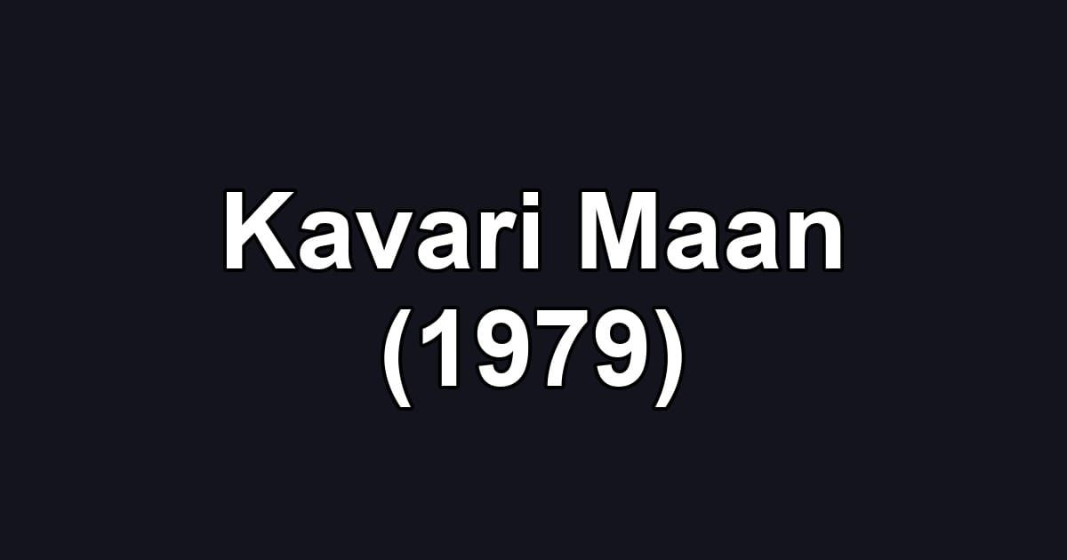 Kavari Maan (1979)