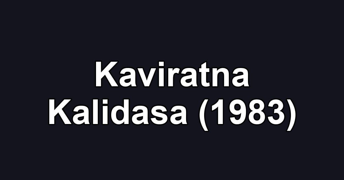 Kaviratna Kalidasa (1983)
