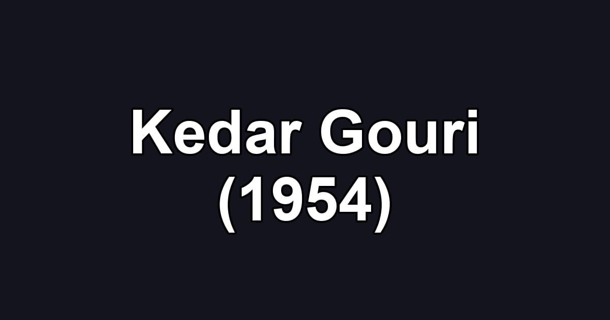 Kedar Gouri (1954)