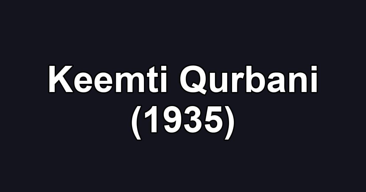 Keemti Qurbani (1935)