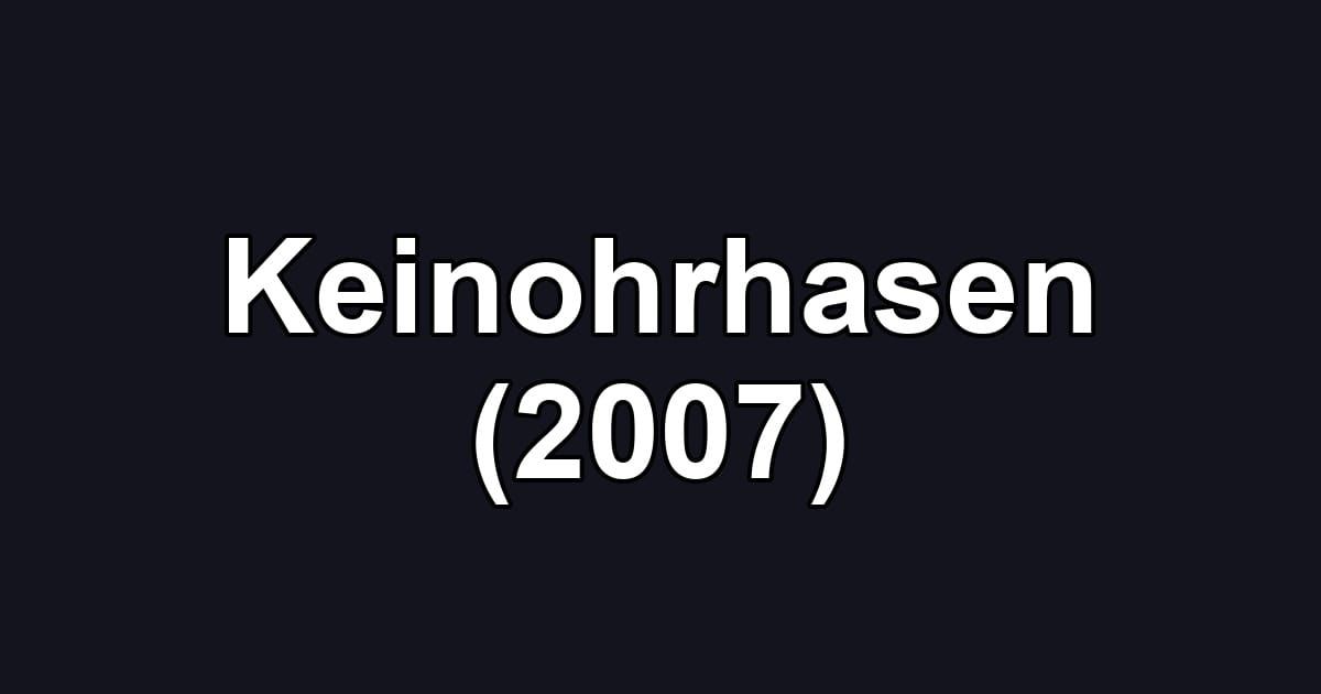 Keinohrhasen (2007)