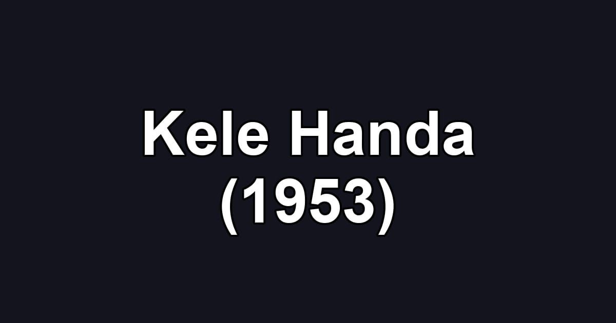 Kele Handa (1953)