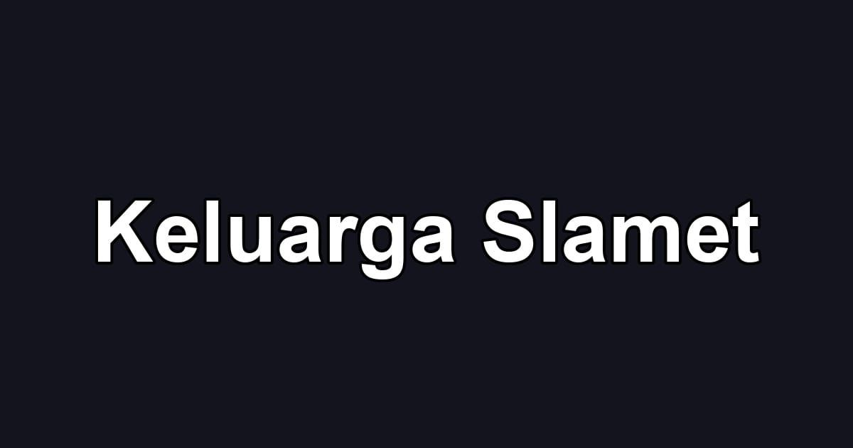 Keluarga Slamet