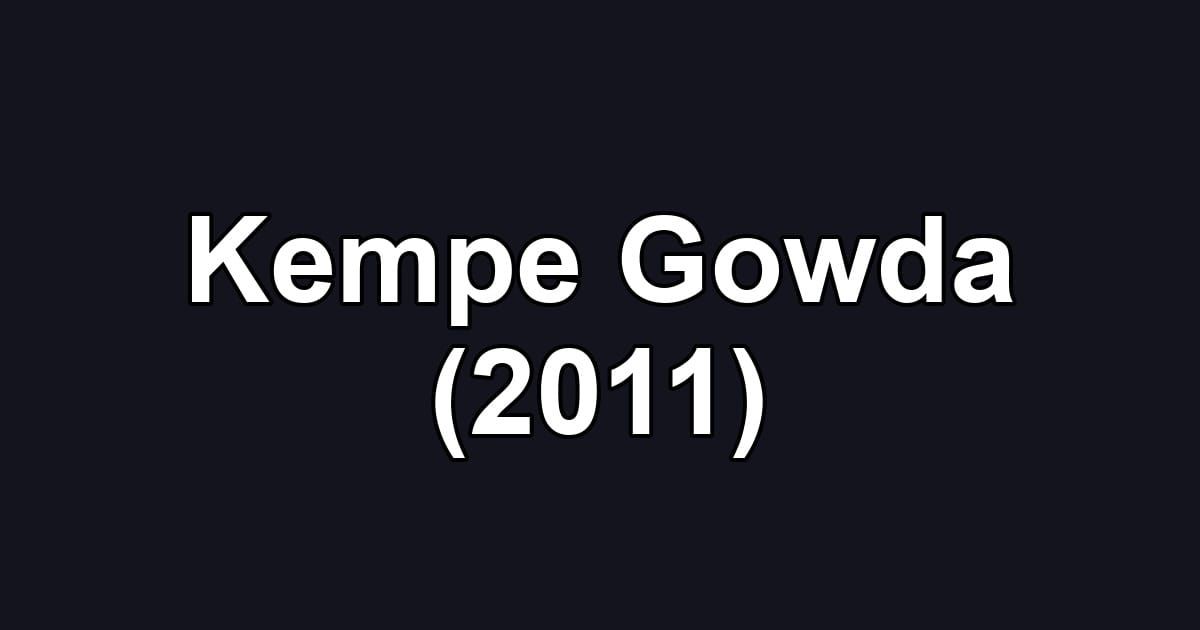 Kempe Gowda (2011)