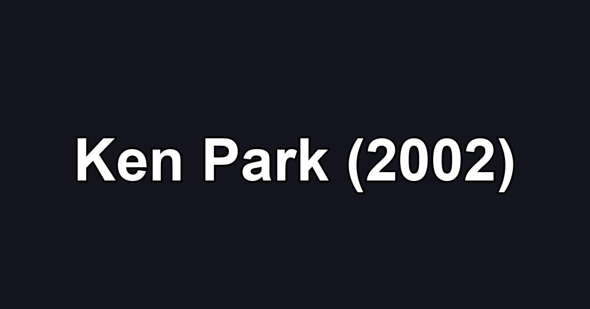 Ken Park (2002)
