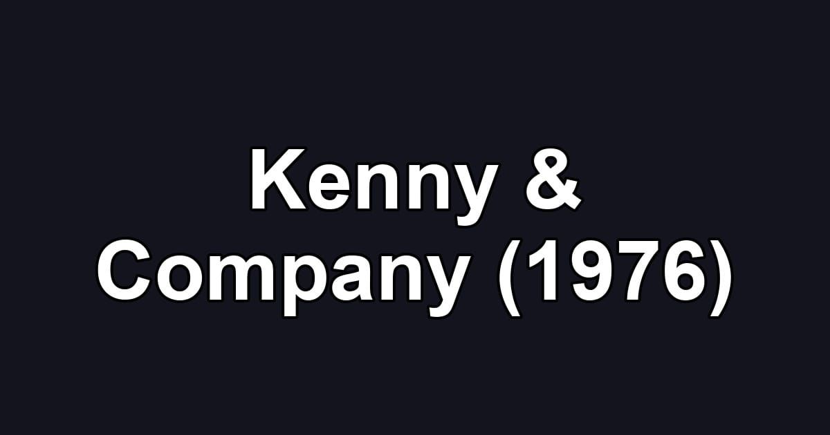 Kenny & Company (1976)