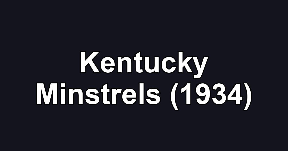 Kentucky Minstrels (1934)