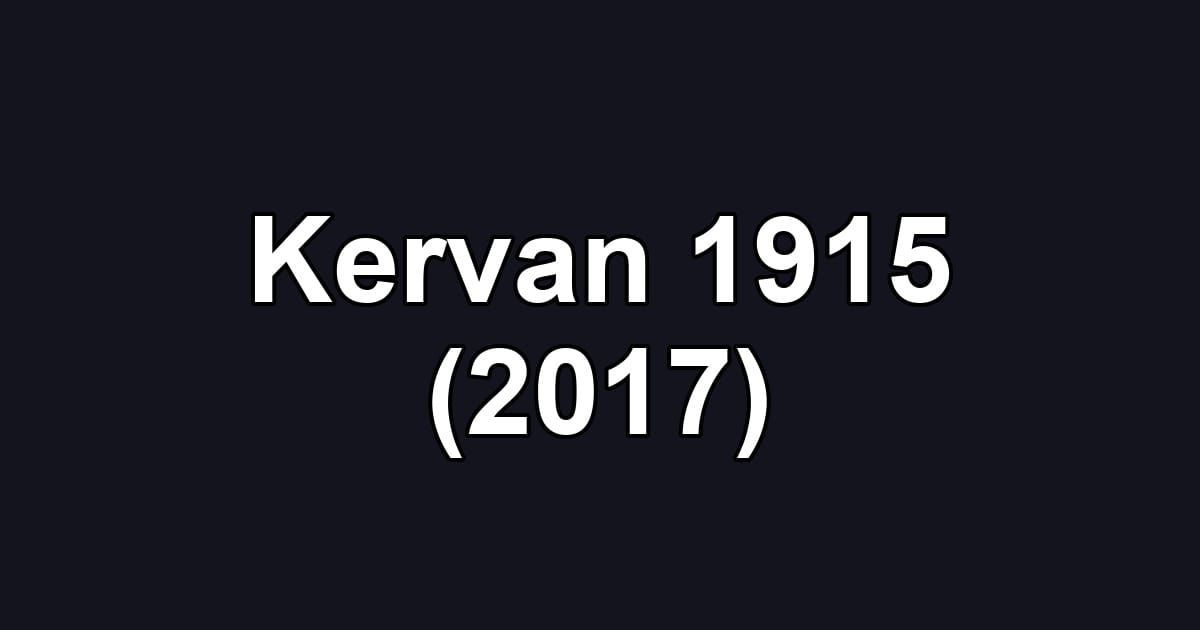 Kervan 1915 (2017)