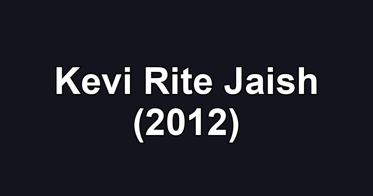 Kevi Rite Jaish (2012)