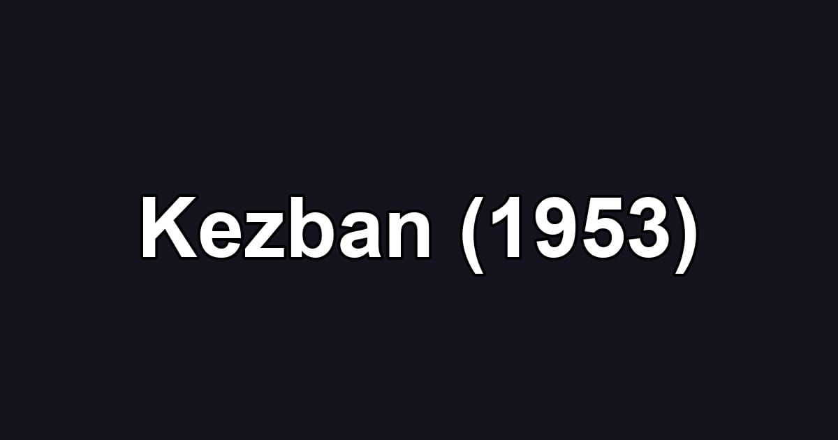 Kezban (1953)