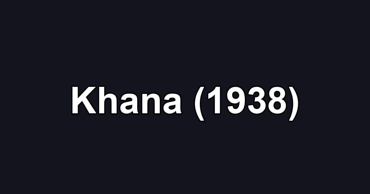 Khana (1938)