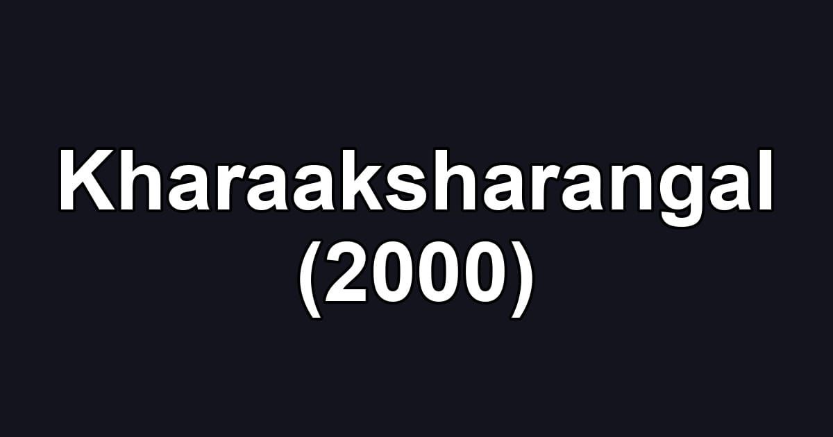 Kharaaksharangal (2000)