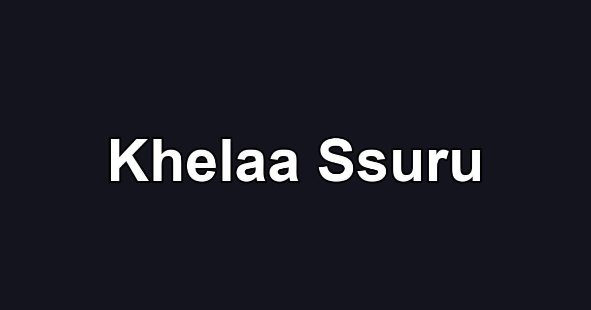Khelaa Ssuru