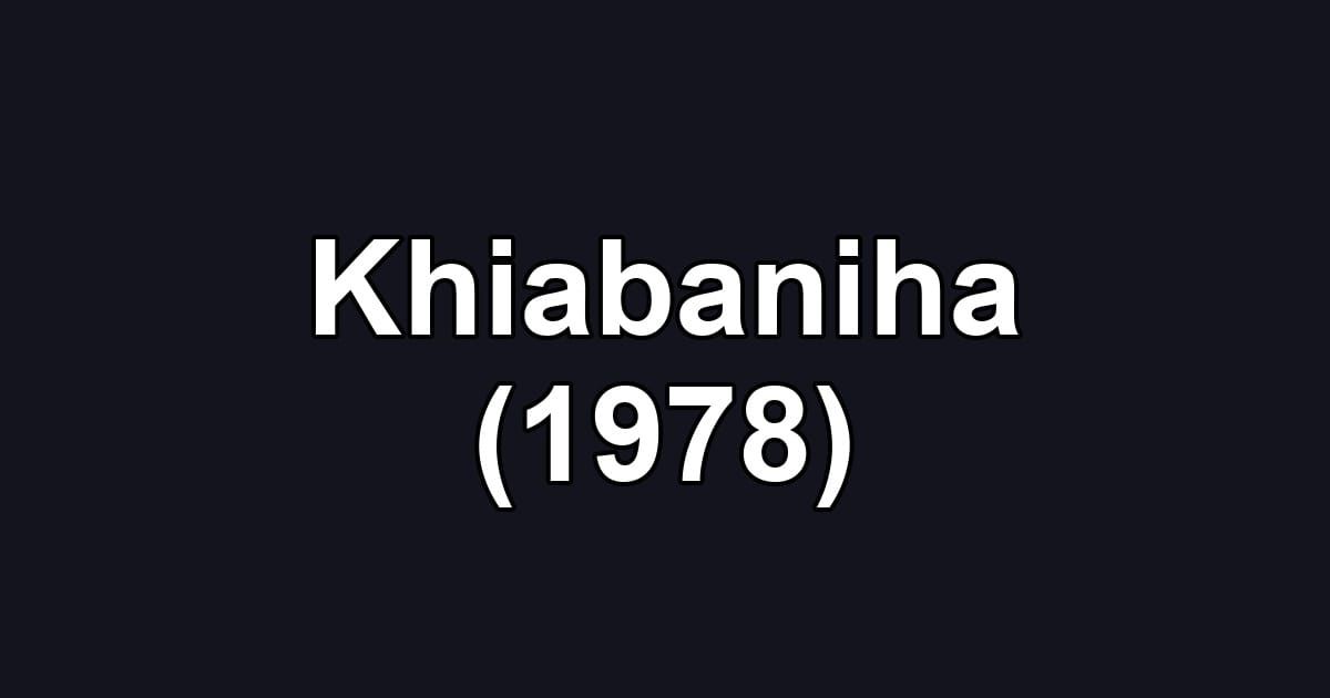 Khiabaniha (1978)