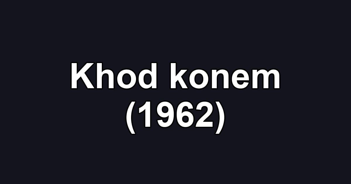 Khod konem (1962)