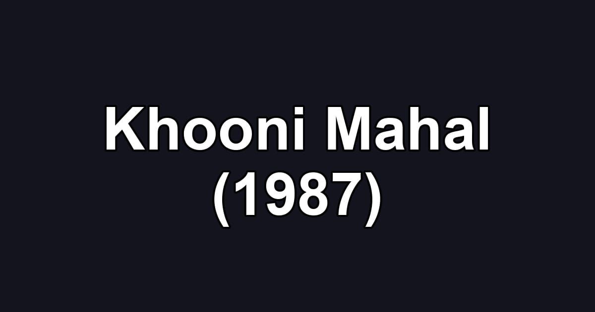 Khooni Mahal (1987)