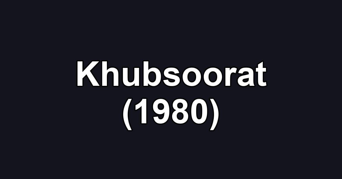 Khubsoorat (1980)