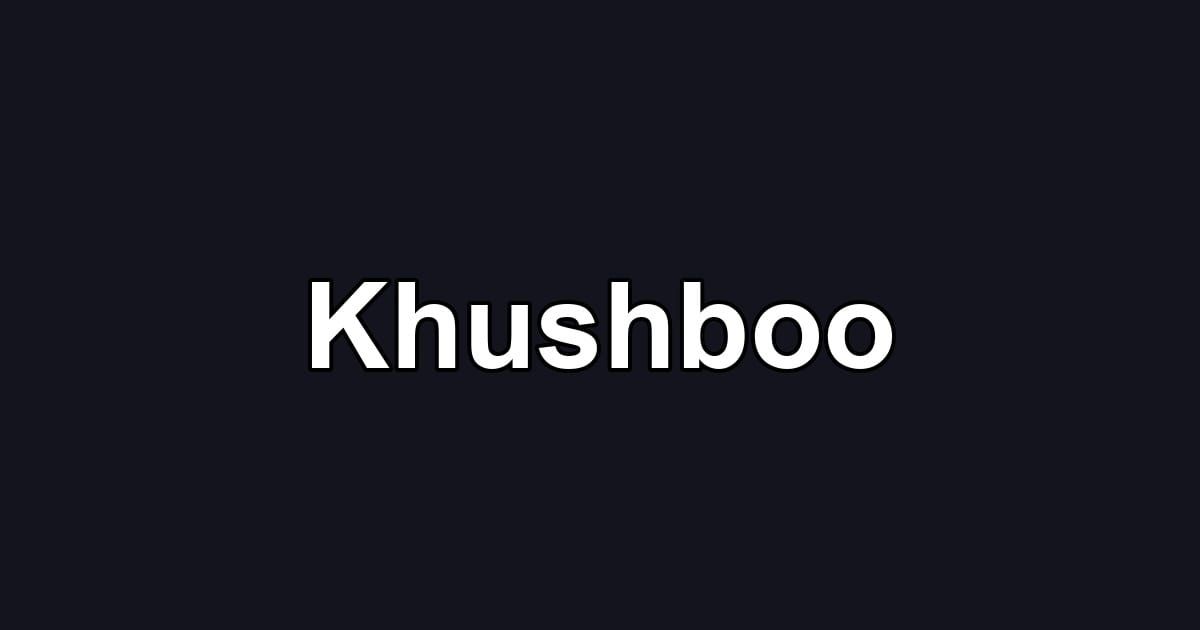 Khushboo