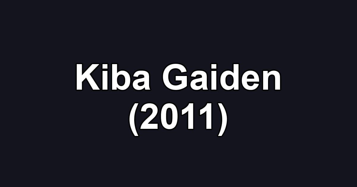 Kiba Gaiden (2011)