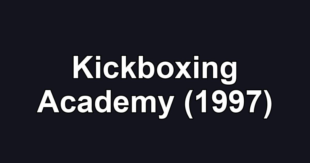Kickboxing Academy (1997)