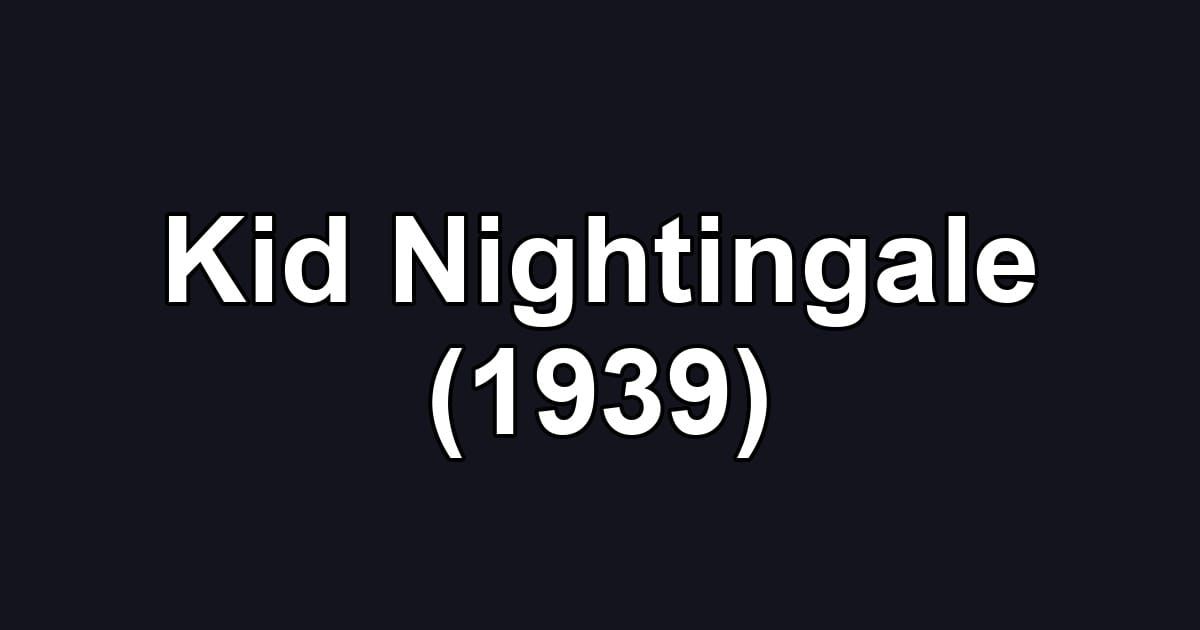 Kid Nightingale (1939)
