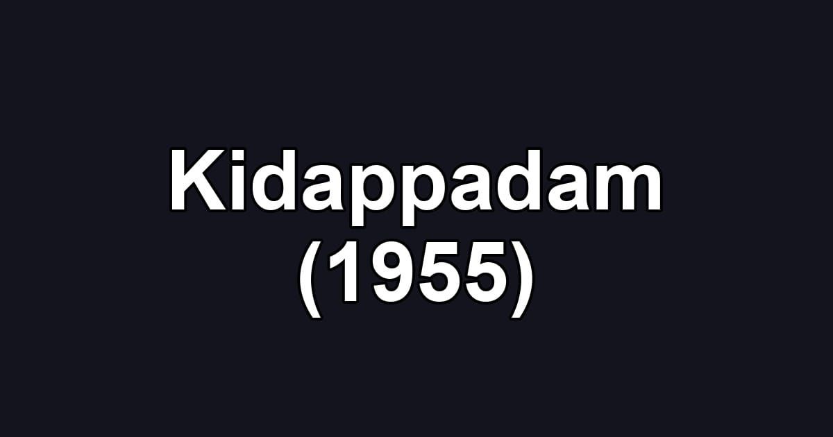 Kidappadam (1955)