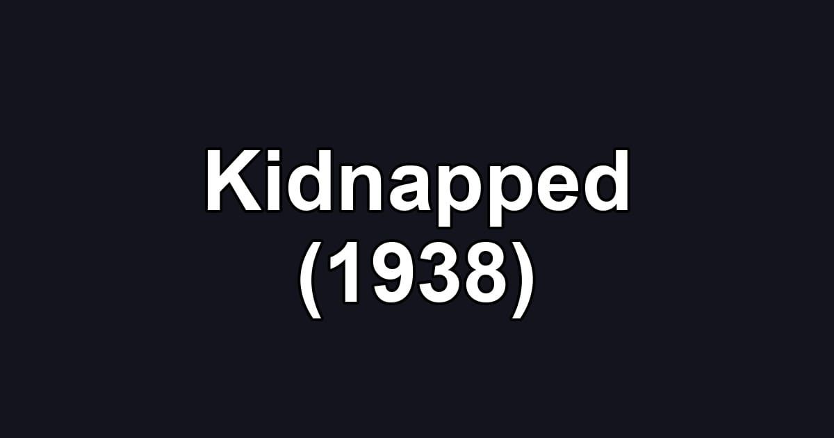 Kidnapped (1938)