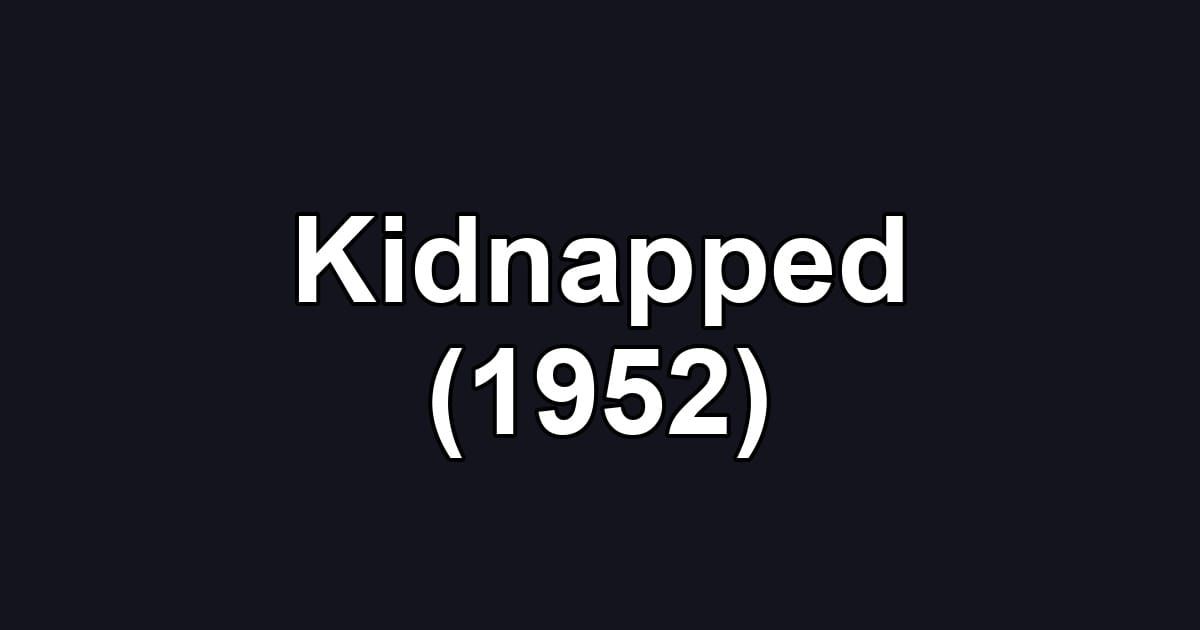 Kidnapped (1952)