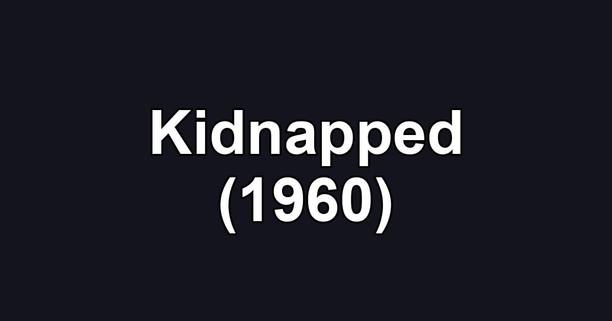 Kidnapped (1960)