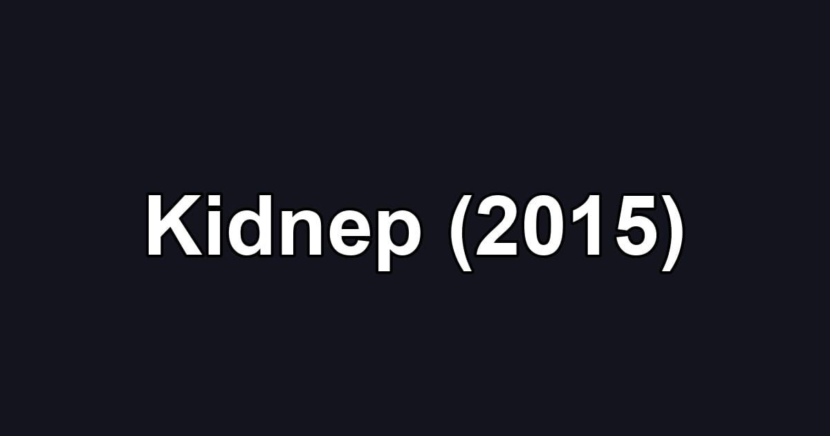 Kidnep (2015)