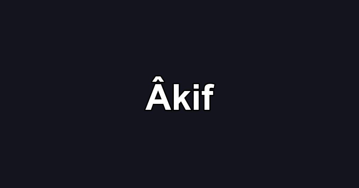 Âkif