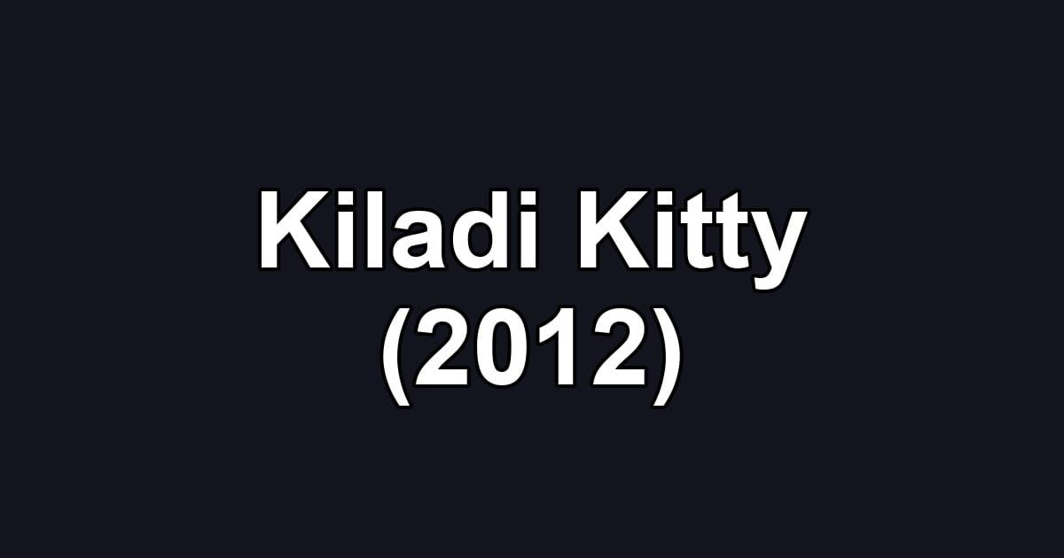 Kiladi Kitty (2012)
