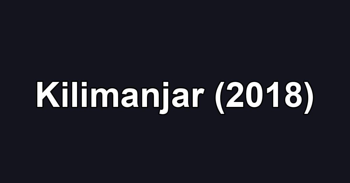 Kilimanjar (2018)
